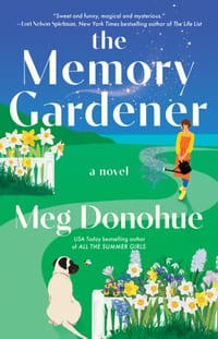 The Memory Gardener: Magic Blooms in This Cozy Novel cover