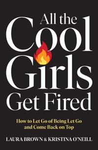 All the Cool Girls Get Fired cover