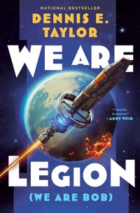 We Are Legion (We Are Bob): Bobiverse: Book 1 cover