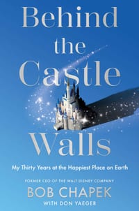 Behind the Castle Walls: My Thirty Years at the Happiest Place on Earth cover