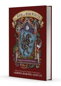 The Book of Were-Wolves: Being an Account of a Terrible Superstition cover