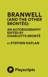 Branwell (and the Other Brontës): An Autobiography by Charlotte Brontë cover