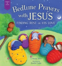 Bedtime Prayers with Jesus: Finding Rest in His Love cover