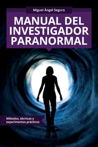 Manual del investigador paranormal: Métodos, técnicas y experimentos prácticos cover