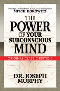 The Power of Your Subconscious Mind (Original Classic Edition) cover