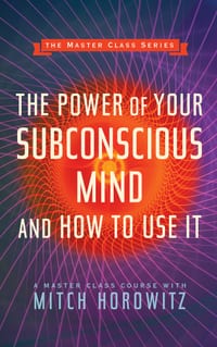 The Power of Your Subconscious Mind and How to Use It (Master Class Series) cover