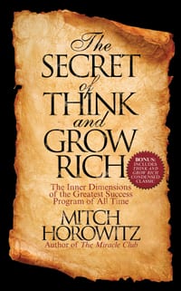 The Secret of Think and Grow Rich: The Inner Dimensions of the Greatest Success Program of All Time cover