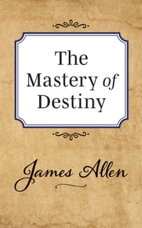 The Mastery of Destiny cover