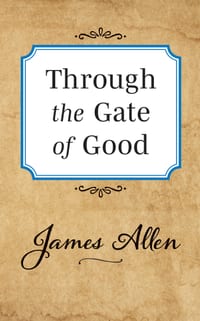 Through the Gate of Good cover