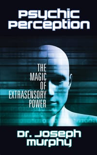 Psychic Perception: The Magic of Extrasensory Power cover