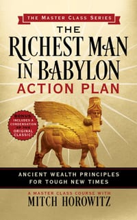 Richest Man in Babylon Action Plan (Master Class Series): Ancient Wealth Principles for Tough New Times cover