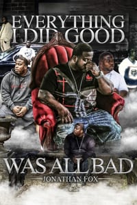 Everything I Did Good Was All Bad cover