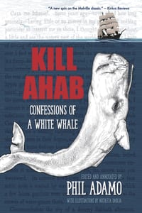 Kill Ahab: Confessions of a White Whale cover