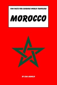 Fun Facts for Curious World Travelers: Morocco: A Question-Answer Quiz Book for the Whole Family cover