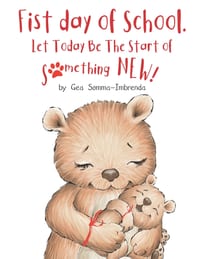 Let Today Be the Start of Something New!! (Ideal for First Day of Pre-School, Kindergarten or Back to School) cover
