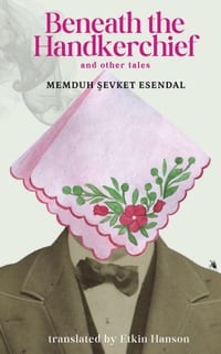Beneath the Handkerchief and Other Tales cover