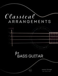 Classical Arrangements for Bass Guitar cover