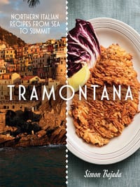Tramontana: Northern Italian Recipes from Sea to Summit cover