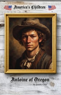 Antoine of Oregon cover
