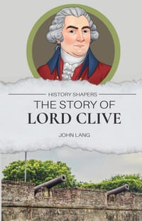 The Story of Lord Clive cover