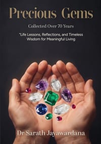 Precious Gems Collected over 70 Years: Life Lessons, Reflections, and Timeless Wisdom for Meaningful Living cover
