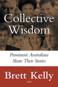 Collective Wisdom: Prominent Australians Share Their Stories cover