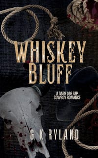 Whiskey Bluff: A Steamy Age-Gap Cowboy Romance cover