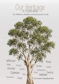 Our Heritage in Australia: The Wilkinson, Shindlair and Papadopoulos family cover
