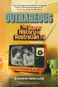Outrageous: The Queer History of Australian TV cover