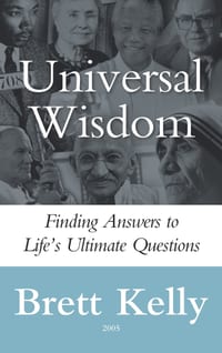 Universal Wisdom: Finding Answers to Life's Ultimate Questions cover