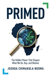 Primed: The Hidden Power That Shapes What We Do, Buy and Believe cover