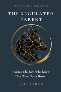 The Regulated Parent - Wolfpack Edition cover