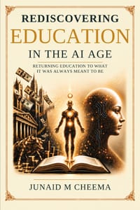 Rediscovering Education in the AI Age: Returning Education to What It Was Always Meant to Be cover