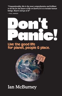 Don't Panic: Live the good life for planet, people and place cover
