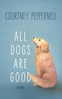 All Dogs Are Good: Deluxe Edition cover