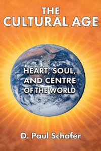 The Cultural Age: Heart, Soul, and Centre of the World cover
