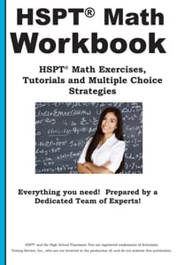 HSPT Math Workbook: HSPT(R) Math Exercises, Tutorials and Multiple Choice Strategies cover