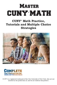 Master CUNY Math: Math Practice, Tutorials and Multiple Choice Strategies cover