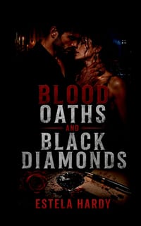 Blood Oaths and Black Diamonds cover