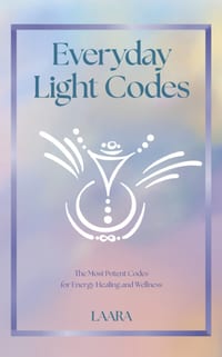 Everyday Light Codes: The Most Potent Codes for Energy Healing and Wellness cover