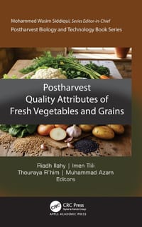 Postharvest Quality Attributes of Fresh Grains and Vegetables cover