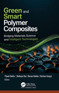 Green and Smart Polymer Composites: Bridging Materials Science and Intelligent Technologies cover