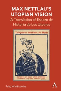 Max Nettlau's Utopian Vision: A Translation of Esbozo de Historia de Las Utopias cover