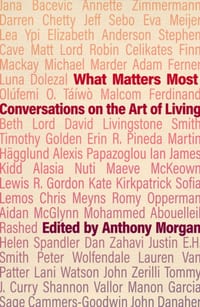 What Matters Most: Conversations on the Art of Living cover