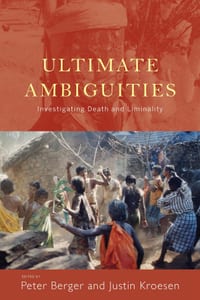 Ultimate Ambiguities: Investigating Death and Liminality cover