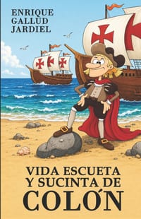Vida escueta y sucinta de Colón: Una parodia del Descubrimiento cover