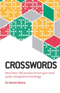 Crosswords: More Than 100 Puzzles to Test Your Word Power and General Knowledge cover
