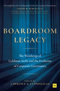 Boardroom Legacy: The Weinbergs of Goldman Sachs and the Evolution of Corporate Governance cover