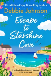 Escape to Starshine Cove: An Utterly Feel Good Holiday Romance to Escape with cover