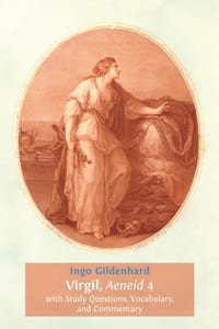 Virgil, Aeneid, 4, with Study Questions, Vocabulary, and Commentary cover